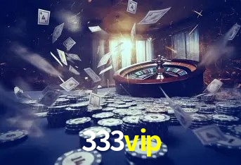 333vip,333vip.casino